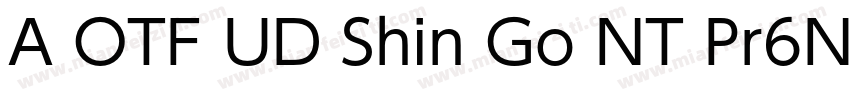 A OTF UD Shin Go NT Pr6N DB字体转换
